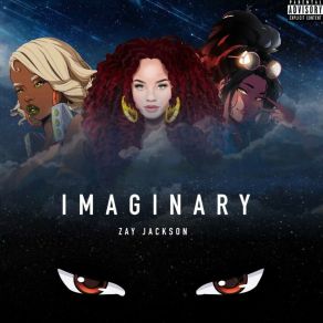 Download track Imaginary (Radio Edit) Zay Jackson