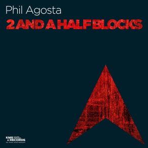 Download track 2 And A Half Blocks (Ocean Drive Mix) Phil Agosta