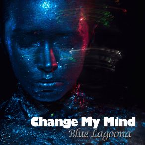 Download track Change My Mind (Instrumental Mix) Blue Lagoona