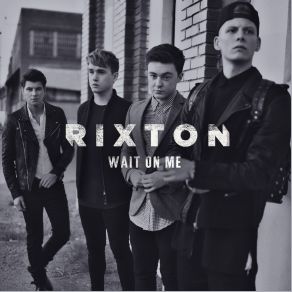 Download track Wait On Me (Liam Keegan Radio Edit) Rixton