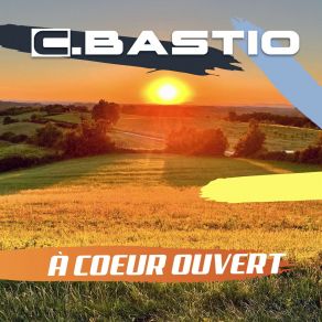 Download track À Coeur Ouvert C. Bastio