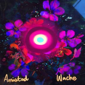 Download track Amistad Wache