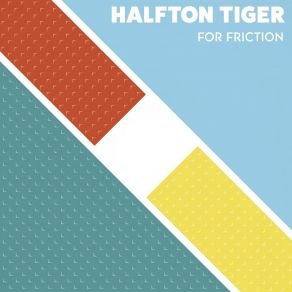 Download track Make You Home Halfton Tiger