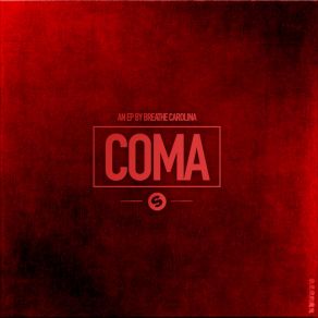 Download track Coma Breathe Carolina