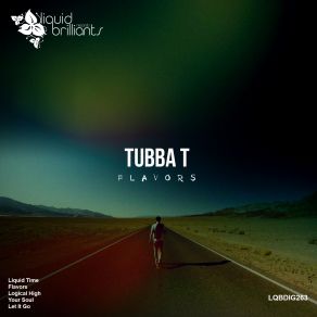 Download track Liquid Time Tubba T