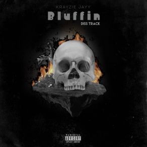 Download track Bluffin Krayzie Jayy