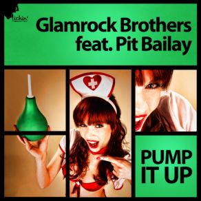 Download track Pump It Up (Pit Bailay Edit) Glamrock Brothers, Pit Bailay