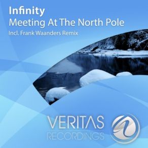 Download track Meeting At The North Pole (Frank Waanders Remix) Infiniti