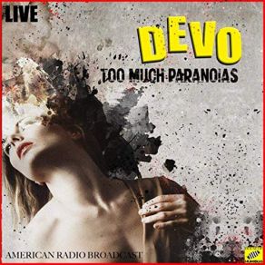 Download track Words Get Stuck In My Throat (Live) Devo