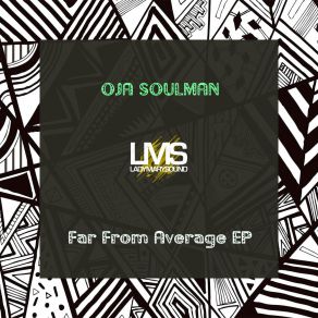 Download track Far From Average Oja Soulman