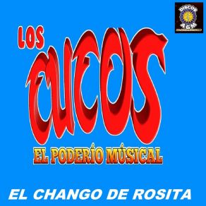 Download track Mi Linda Chaparrita Los Cucos El Poder Musical