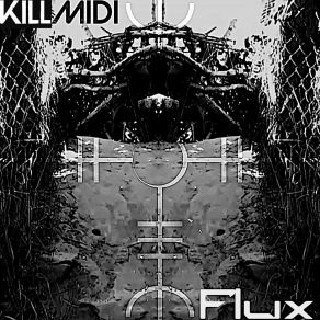 Download track Flux (ON OFF ON Remix) KillMiDiON OFF ON