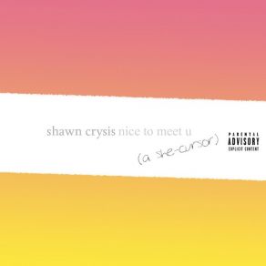 Download track She Say Shawn Crysis