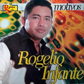 Download track No Perdamos Más El Tiempo Rogelio Infante