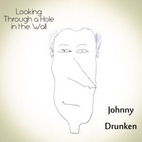 Download track If I Could Wake Up Johnny Drunken