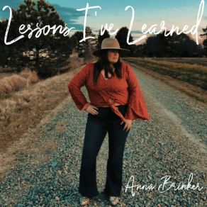 Download track Lessons I've Learned Anna Brinker