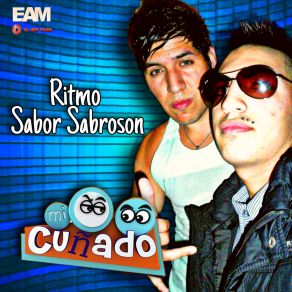 Download track Te Siento Mi Cuñado