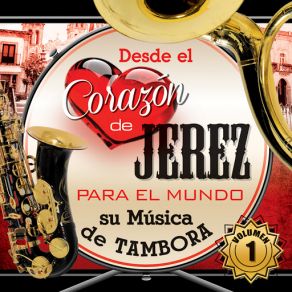 Download track El Ahualulco El Corazon De Jerez