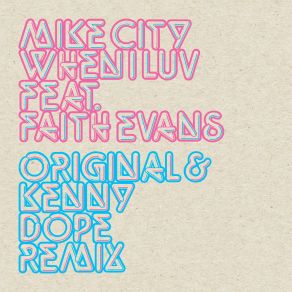 Download track When I'luv (Kenny Dope Remix Instrumental) Faith Evans, Mike City