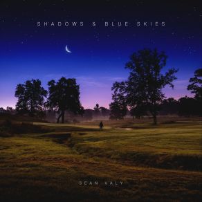 Download track Shadows Sean Valy