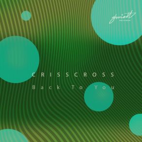 Download track Back To You (Matua&Bergau Remix) CrissCross