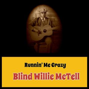 Download track B And O Blues No. 2 (I) Blind Willie McTell