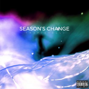 Download track SEASON'S CHANGE Trapiavelli