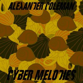 Download track Cyber Melon (Original Mix) Alexander Coleman
