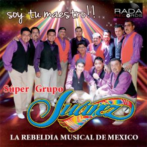 Download track Popurrí De Cumbias Sonideras Super Grupo Juarez