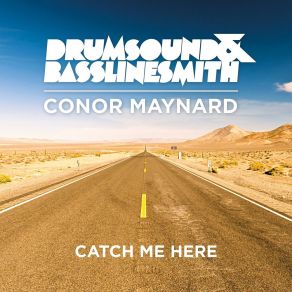 Download track Catch Me Here (Thorn Remix) DrumsoundConor Maynard