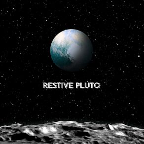 Download track A Stroll Down 5th Restive Pluto