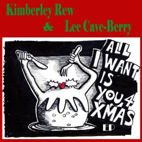 Download track All I Want Is You For Christmas Lee Cave-Berry