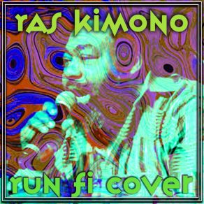 Download track Rumour Mongers Ras Kimono