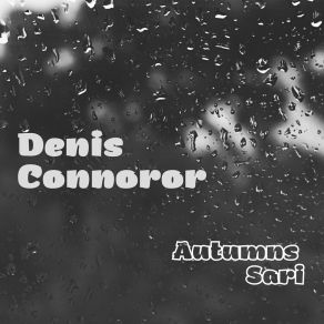 Download track Sucked In Denis Connoror