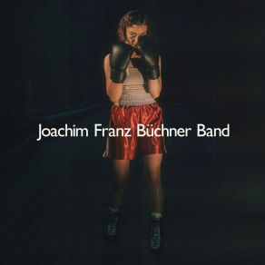 Download track Irgendwas Fehlt Joachim Franz Büchner Band