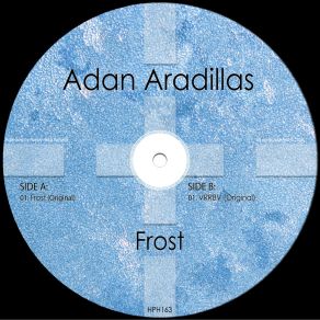 Download track Frost (Original Mix) Adan Aradillas