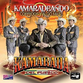 Download track Era Cabron El Viejo El Kamarada Del Pueblo