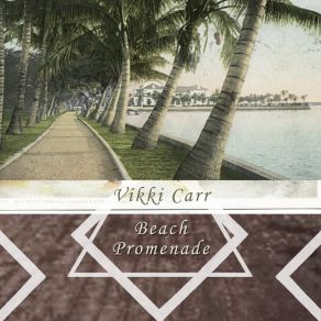 Download track My Melancholy Baby Vikki Carr