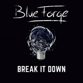 Download track Break It Down (Beyond Border Remix) BlueForgeBeyond Border