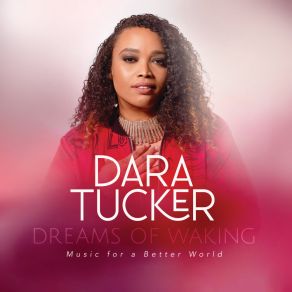 Download track Someday We’ll All Be Free Dara Tucker