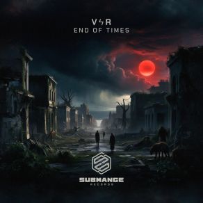 Download track End Of Times (Extended Mix) Vr