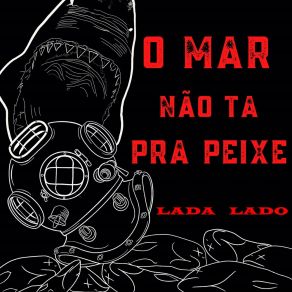 Download track Falam Que Dizem LadaLado