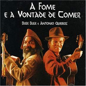 Download track A Fome E A Vontade De Comer Bule Bule