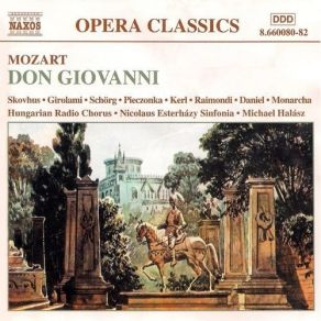 Download track 14. Don Giovanni, A Cenar Teco Mozart, Joannes Chrysostomus Wolfgang Theophilus (Amadeus)