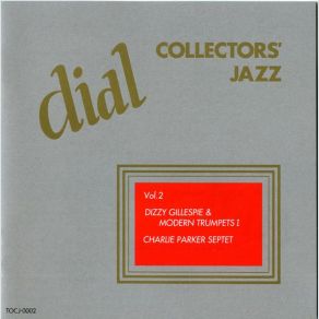 Download track Night In Tunisia (D1013-4) The Charlie Parker Septet, Dizzy Gillespie