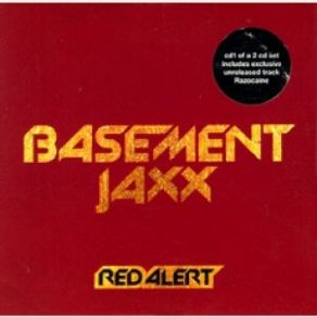 Download track Red Alert (Jaxx Radio Mix) Basement Jaxx