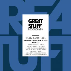 Download track Walking Down The Street (Bedran. And Lui Young Remix) Ron Carroll