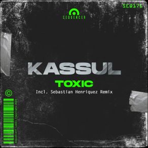 Download track Toxic (Original Mix) Kassul