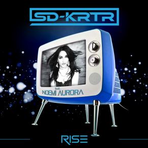 Download track Rise (Retro Version) SD-KRTRN0emi Aurora