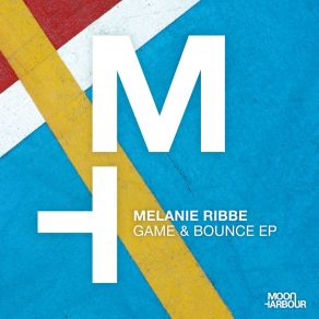 Download track Stay & Bounce Melanie Ribbe